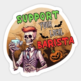 Support Your Local Barista - Halloween Barista Sticker